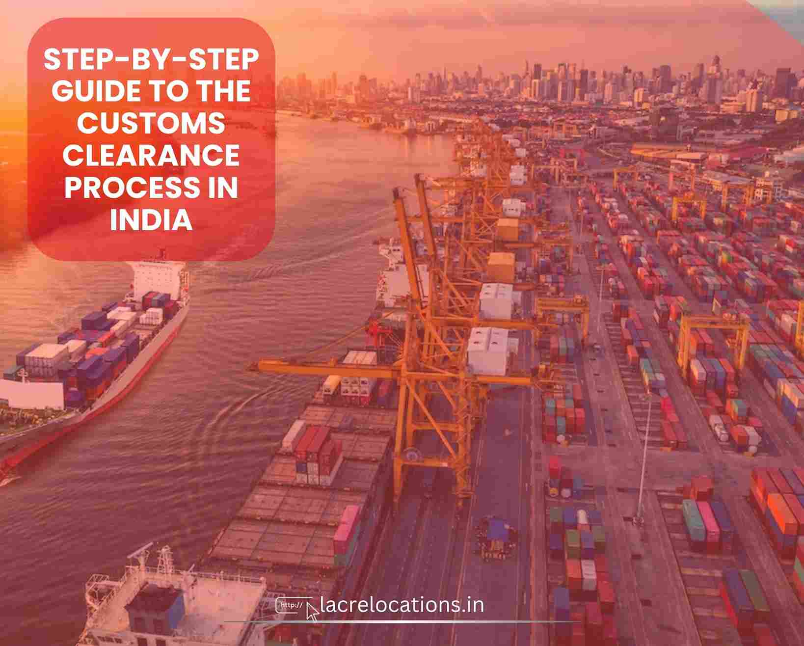 Customs Clearance in India: Import & Export Guide