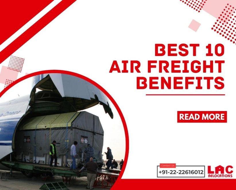 Best 10 Air Freight Benefits for Global Logistics